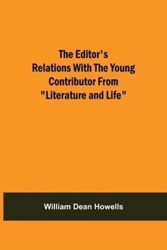 Paperback The Editor'S Relations With The Young Contributor From "Literature And Life" Book
