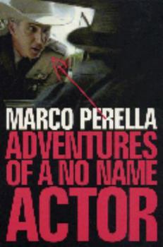 Paperback Adventures of a No Name Actor Book