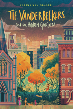 Hardcover The Vanderbeekers and the Hidden Garden Book