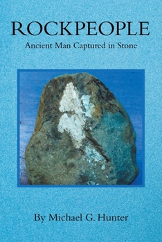 Paperback Rockpeople: Ancient Man Captured in Stone Book