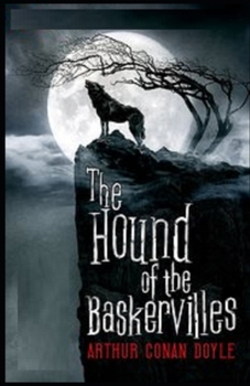 Paperback The Hound of the Baskervilles: illustrated edition Book