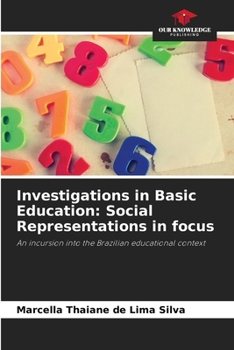 Paperback Investigations in Basic Education: Social Representations in focus Book