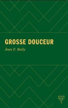 Paperback GROSSE DOUCEUR [French] Book