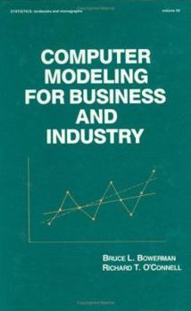 Hardcover Computer Modeling for Business and Industry Book