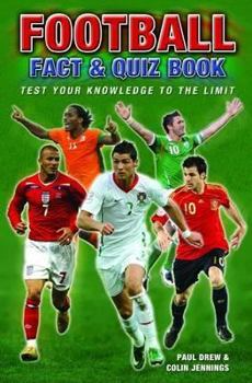 Paperback Football Fact & Quiz Book: Test Your Knowledge and Skill to the Limit Book