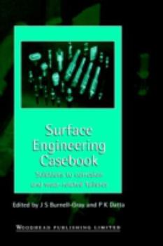 Hardcover Surface Engineering Casebook: Solutions to Corrosion and Wear-Related Failures Book
