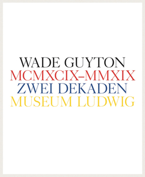 Hardcover Wade Guyton: Zwei Dekaden MCMXCIX-MMXIX Book