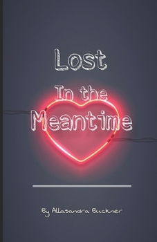 Paperback Lost in the Meantime Book
