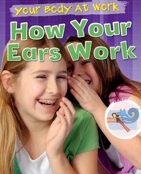 Library Binding How Your Ears Work Book
