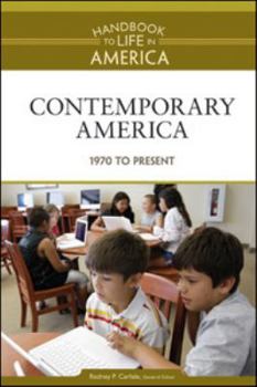 Contemporary America: 1970 to the Present