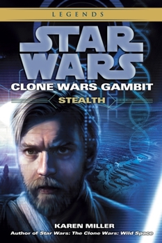 Paperback Stealth: Star Wars Legends (Clone Wars Gambit) Book