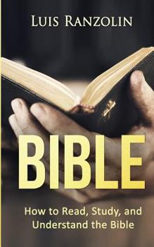 Paperback Bible: How to Read, Study, and Understand the Bible Book
