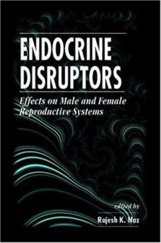 Hardcover Endocrine Disruptors: Effects on Male and Female Reproductive Systems Book