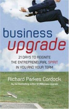 Paperback Business Upgrade: 21 Days to Reignite the Entrepreneurial Spirit in You and Your Team Book