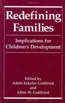 Hardcover Redefining Families: Implications for Children's Development Book