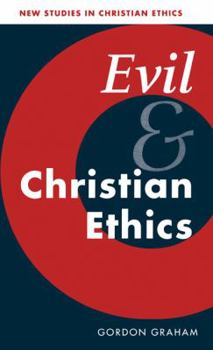 Hardcover Evil and Christian Ethics Book