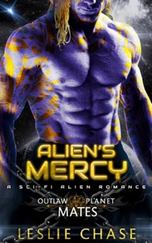 Paperback Alien's Mercy: A Sci-Fi Alien Romance Book
