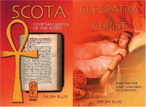 Paperback Cleopatra to Christ and Scota (Two Books in One): Jesus Was the Great Grandson of Cleopatra VII / Egyptian Queen of the Scots Book