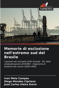 Paperback Memorie di esclusione nell'estremo sud del Brasile [Italian] Book
