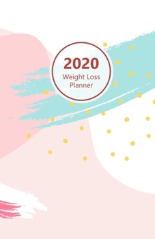 2020 Weight Loss Planner: Meal and Exercise trackers, Step and Calorie counters. For Losing weight, Getting fit and Living healthy. 8.5" x 5.5" (Half ... pastel colors, Memphis. Soft matte cover).