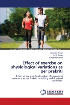 Paperback Effect of exercise on physiological variations as per prakriti Book