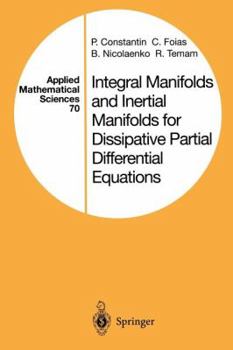 Paperback Integral Manifolds and Inertial Manifolds for Dissipative Partial Differential Equations Book