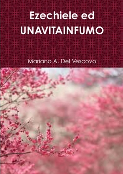 Paperback Ezechiele ed UNAVITAINFUMO [Italian] Book