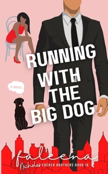 Paperback Running With The Big Dog: Nicholas Cocker Book