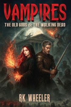 Paperback Vampires: The Old Gods and The Walking Dead Book
