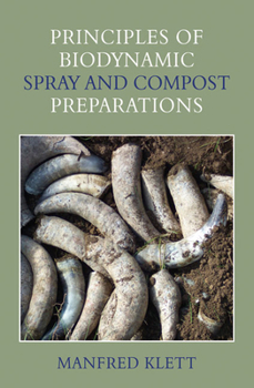Paperback Principles of Biodynamic Spray and Compost Preparations Book
