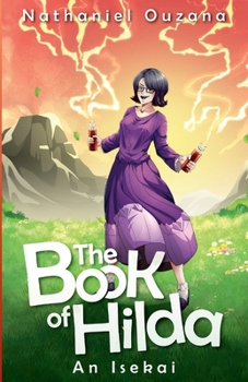 Paperback The Book of Hilda: An Isekai Book