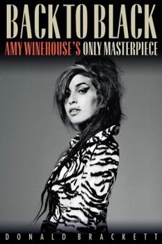 Paperback Back to Black: Amy Winehouse's Only Masterpiece Book