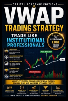 VWAP TRADING STRATEGY: TRADE LIKE INSTITUTIONAL PROFESSIONALS: Trade with the same benchmark used by institutional professionals and learn how VWAP ... VWAP, Breakouts, Volume Analysis, Risk)