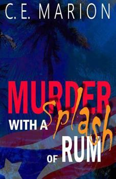 Paperback Murder with a Splash of Rum: A Puerto Rican Thriller Book