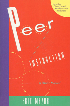 Paperback Peer Instruction: A User's Manual Book