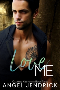 Paperback Love Me: A Best Friends to Lovers Second Chance Romance Book