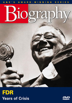 DVD Biography: FDR, Years of Crisis Book