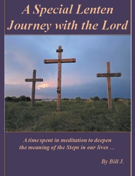 Paperback A Special Lenten Journey with the Lord Book