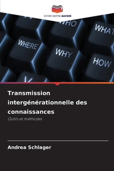 Paperback Transmission intergénérationnelle des connaissances [French] Book