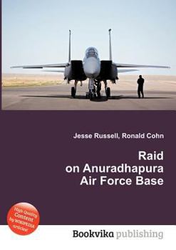 Paperback Raid on Anuradhapura Air Force Base Book