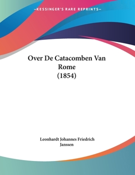 Paperback Over De Catacomben Van Rome (1854) [Chinese] Book