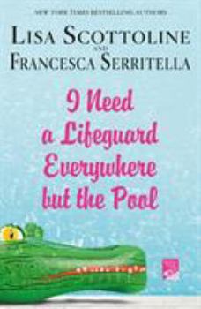 Paperback I Need a Lifeguard Everywhere but the Pool Book