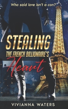 Paperback Stealing The French Billionaire's Heart Book