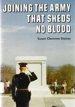 Paperback Joining the Army That Sheds No Blood Book