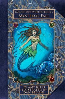 Paperback Mystekos Fall (Lake of Two Worlds - Book 2) Book
