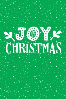 Joy Christmas: Christmas Gift Shopping List Planner Book, Holiday Gift Tracker and Organizer, Calendar, Store Receipts, Notes and Ideas, Green