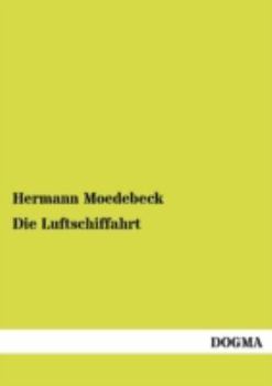 Paperback Die Luftschiffahrt [German] Book