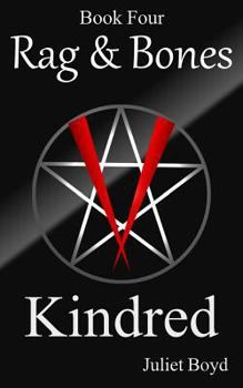 Rag & Bones: Kindred - Book #4 of the Rag & Bones