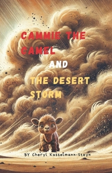 Paperback Cammie the Camel and the Desert Storm Book