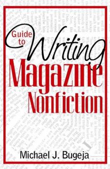 Paperback Guide to Writing Magazine Nonfiction Book